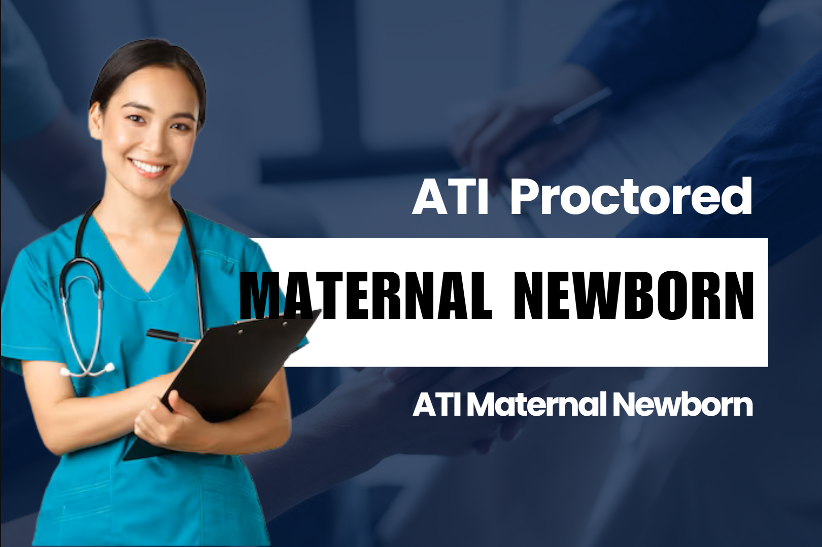 ATI Maternal Newborn