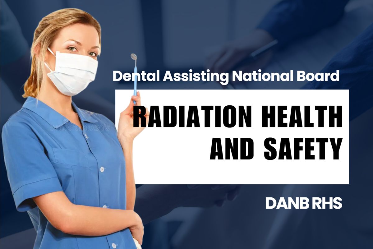 DANB RHS - Radiation Health and Safety