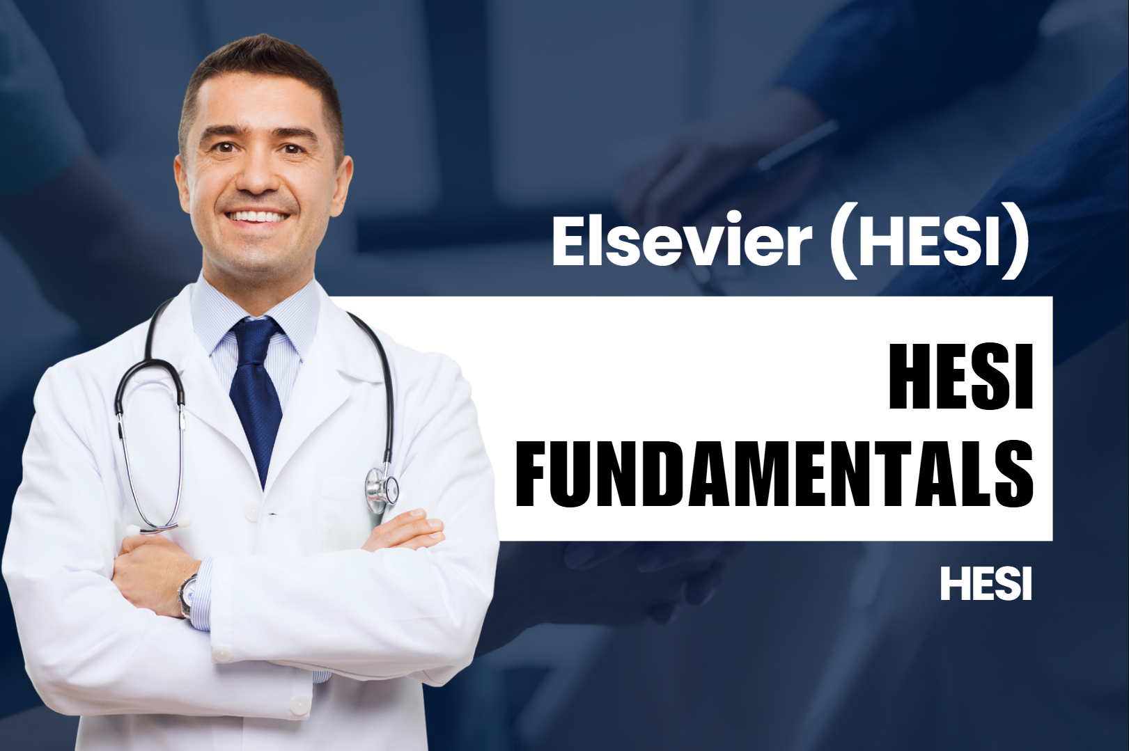 HESI Fundamentals - Fundamentals of Nursing