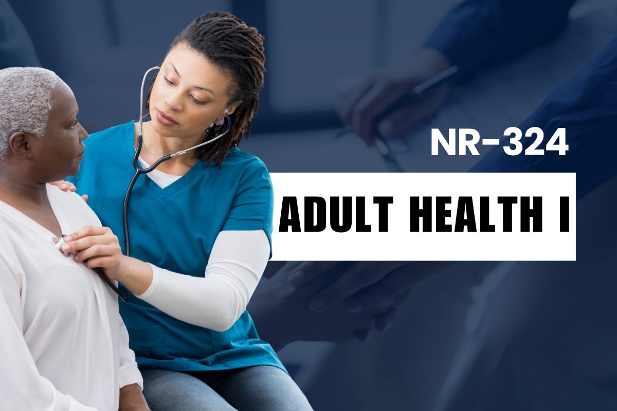 NR-324 Adult Health I