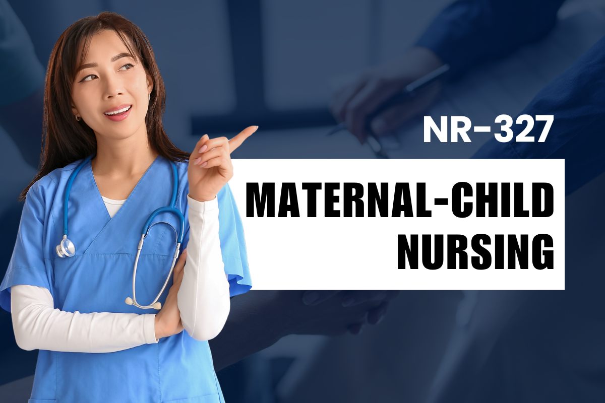 NR-327 Maternal-Child Nursing