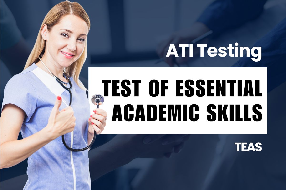 TEAS - Test of Essential Academic Skills